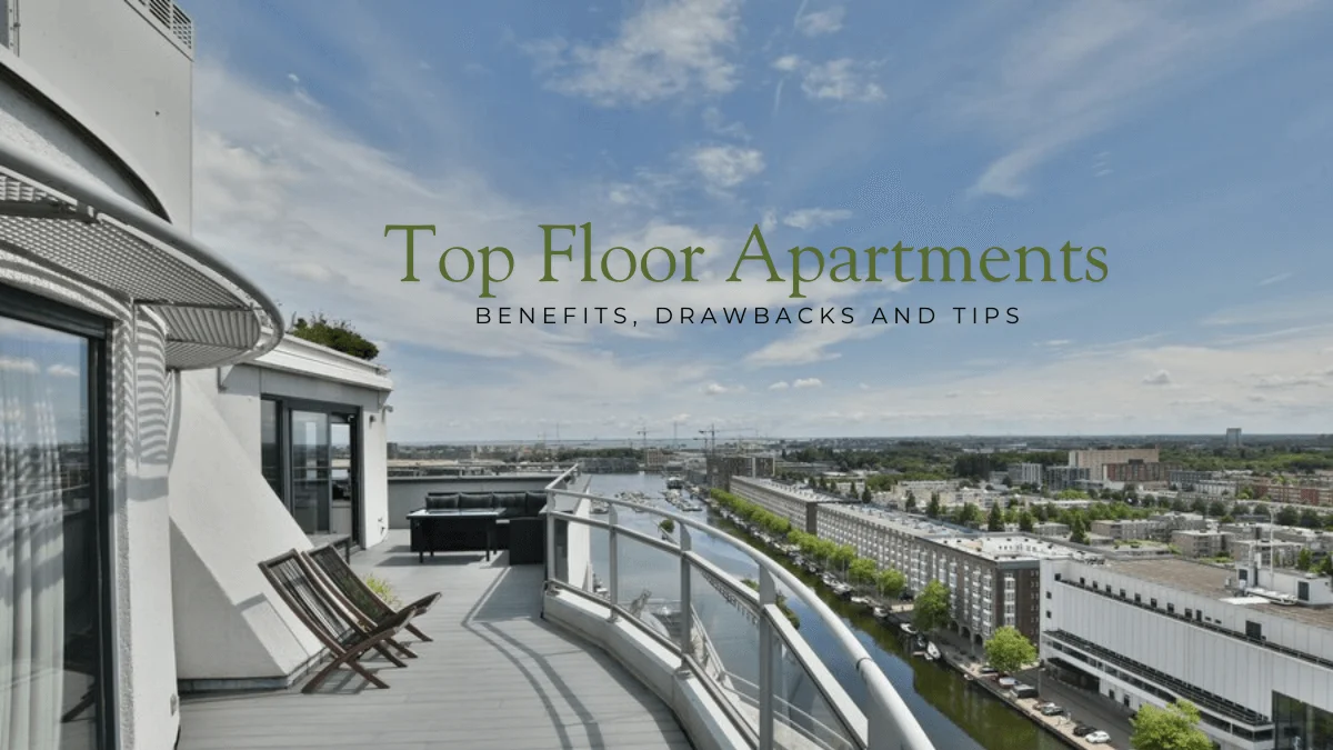 Top Floor Apartments: Benefits, Drawbacks and Tips
