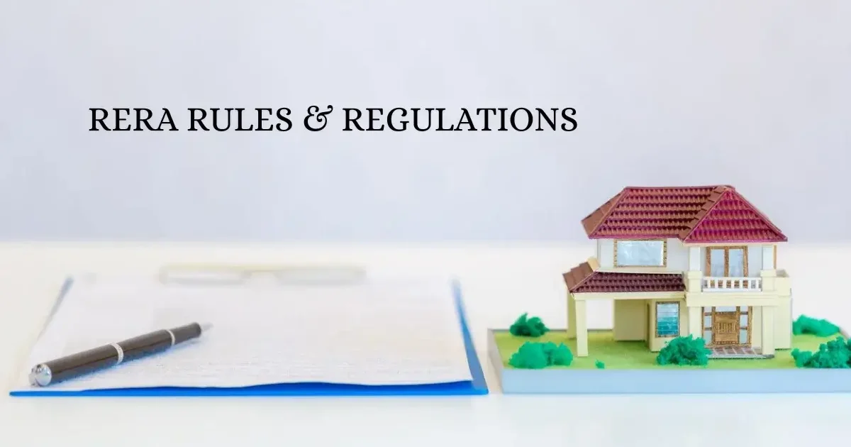 RERA Rules & Regulations: Key Guidelines for Homebuyers & Developers