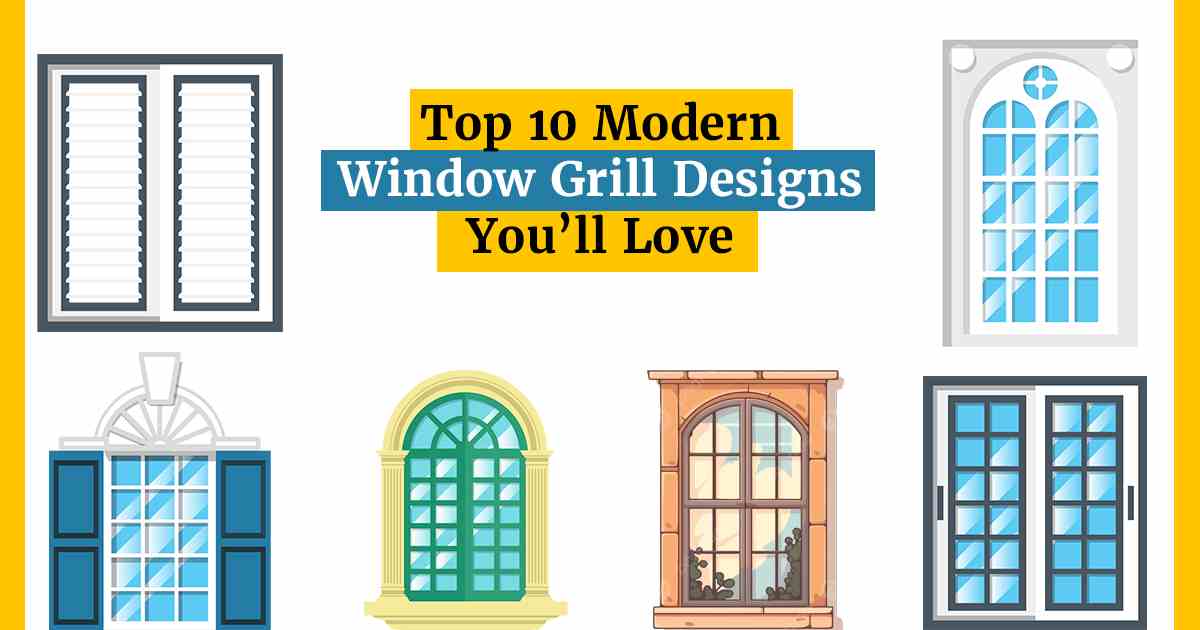 top 10 modern window grill designs