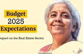 budget 2025 expectations : impact on real estate