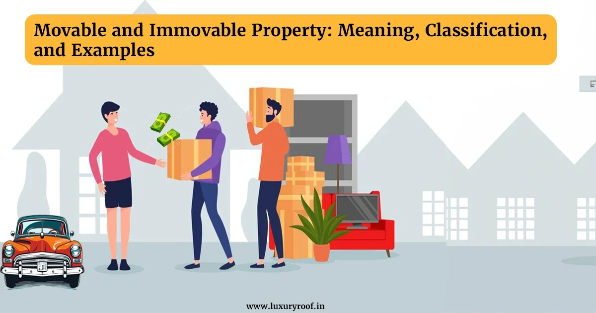 movable and immovable property