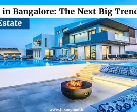 luxury villas in bangalore
