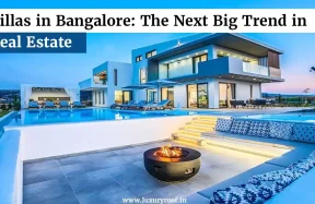 villas in bangalore: The Next Big Trend in Real Estate