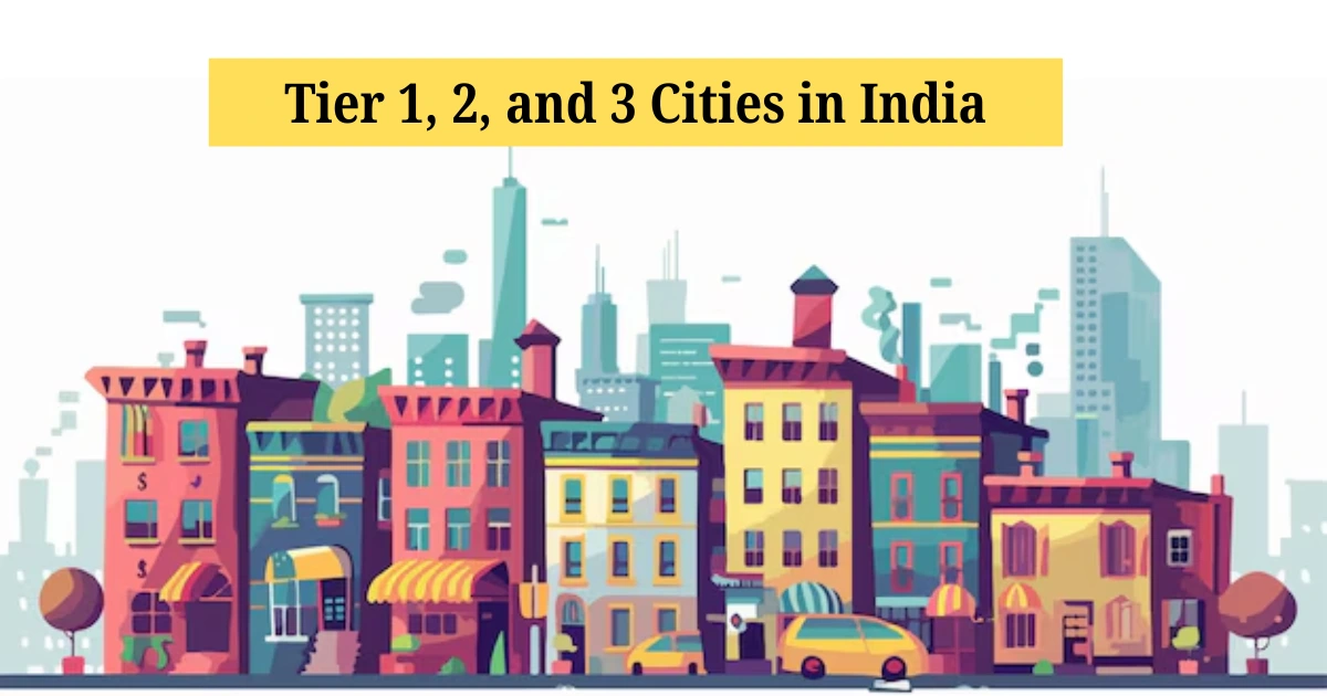 tier 1 cities in India also depicting tier 2 and tier 3 cities