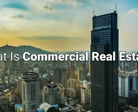 What Is Commercial Real Estate Meaning & Key Insights