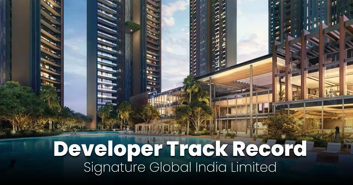Signature Global Cloverdale SPR Gurgaon – Floor Plans, Price, Location & Investment Insights 2 Developer Track Record Signature Global India Limited