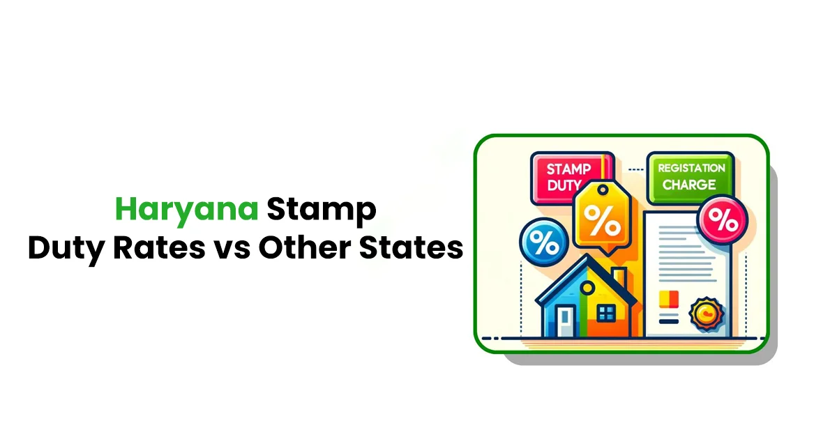 Haryana Stamp Duty Rates vs Other States