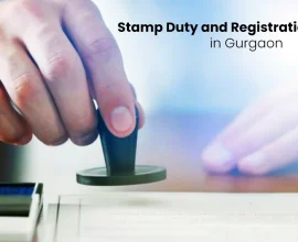 Stamp Duty and Registration Charges in Gurgaon