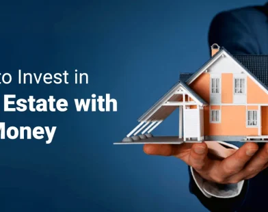 How to Invest in Real Estate with No Money in India