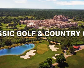 ITC Classic Golf & Country Club – Jack Nicklaus’ Masterpiece and the Luxury Properties