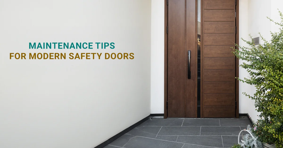 Maintenance Tips for Modern Safety Doors