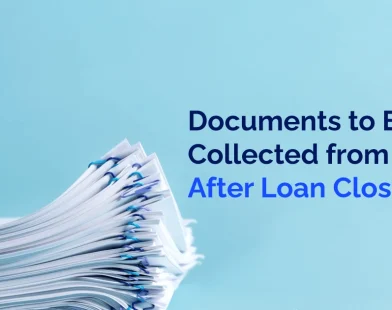 Documents to Be Collected from Bank After Loan Closure