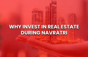 Why Invest in Real Estate During Navratri