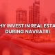 Why Invest in Real Estate During Navratri