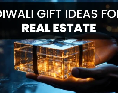 Diwali Gift Ideas for Real Estate