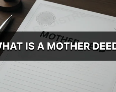What Is a Mother Deed?