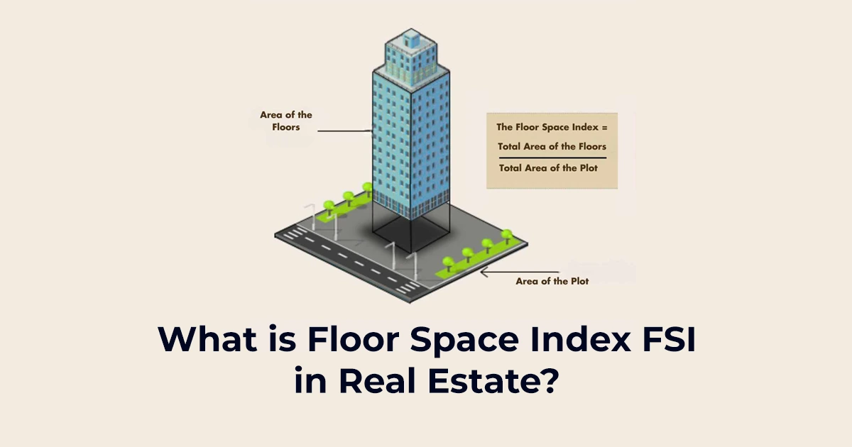 What is Floor Space Index FSI in Real Estate