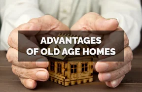 Advantages of Old Age Homes